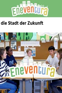 Eneventura - Die Stadt der Zukunft